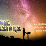 CONCERT SERIES: Cosmic Crossings